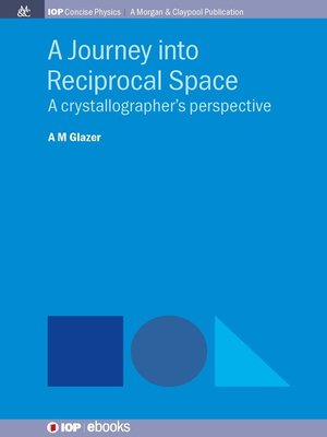 cover image of A Journey into Reciprocal Space